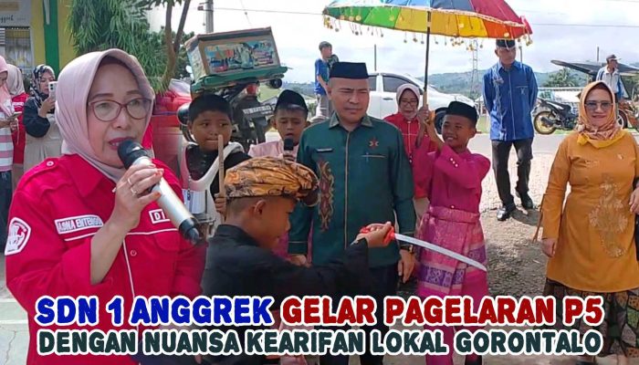 SDN 1 Anggrek Gelar Pagelaran P5 dengan Nuansa Kearifan Lokal Gorontalo
