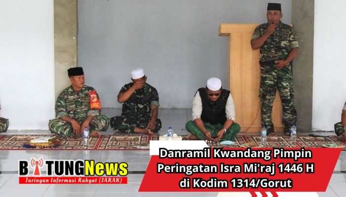 Danramil Kwandang Pimpin Peringatan Isra Mi’raj 1446 H di Kodim 1314/Gorut